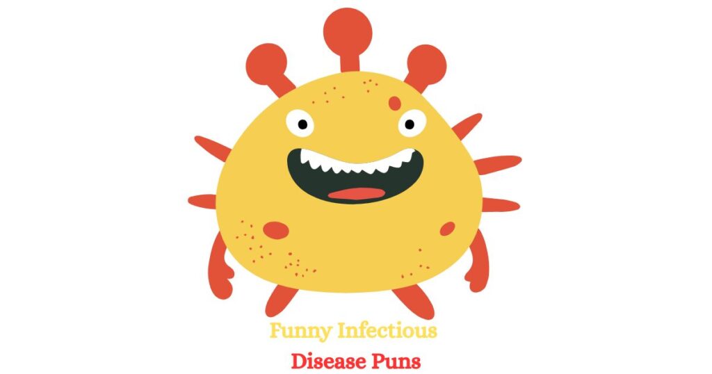 Funny Infectious Disease Puns