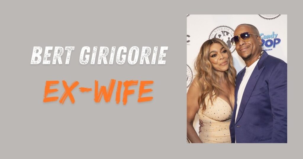 Bert Girigorie Meet Wendy Williams