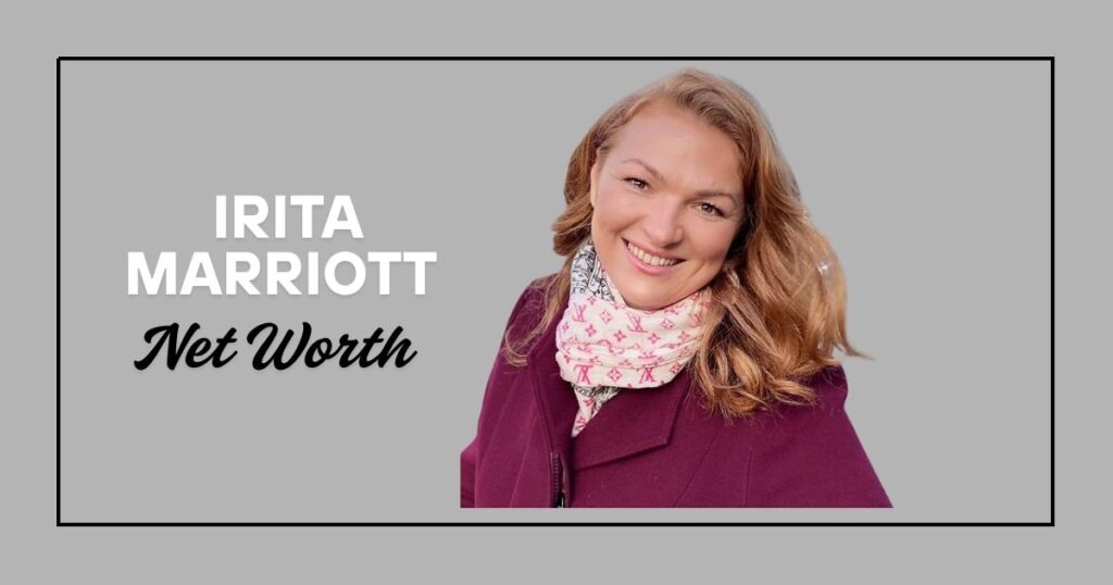 Irita Marriott Net Worth
