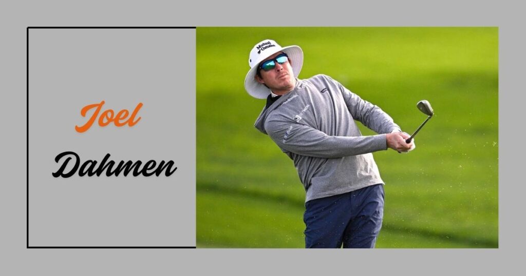 Who is Joel Dahmen?