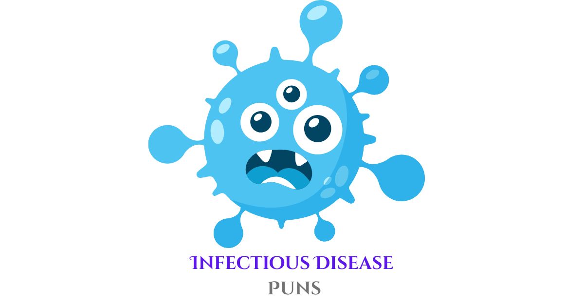 Infectious Disease Puns Humor in the Face of Seriousness