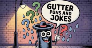 Gutter Puns and Jokes