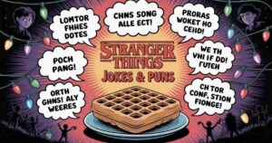 Stranger Things Jokes & Puns