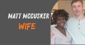 Matt McCusker Wife